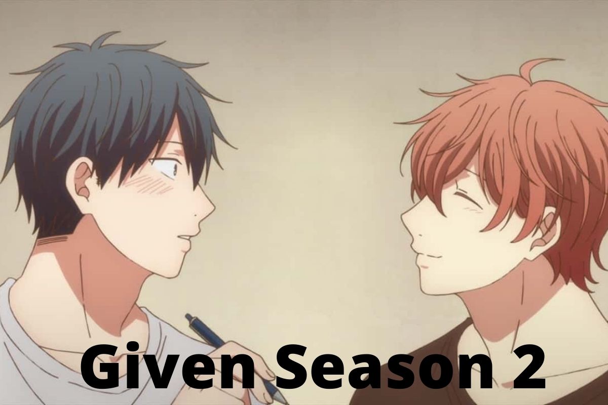 Given Season 2