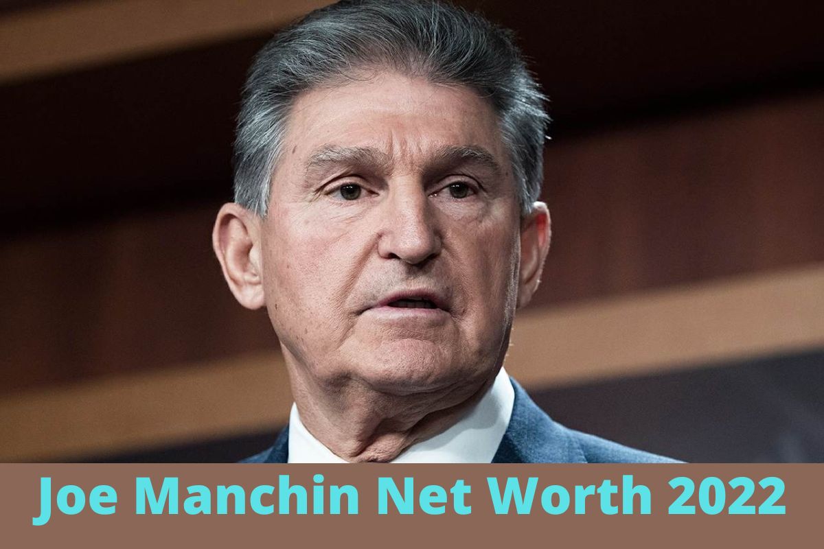 Joe Manchin Net Worth 2022