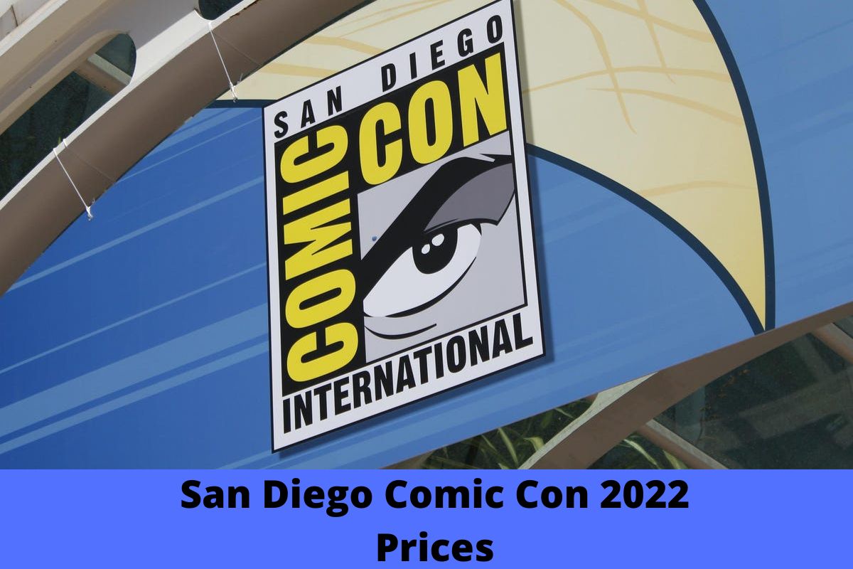 San Diego Comic Con 2022 Prices