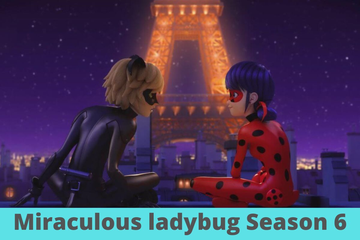 miraculous ladybug season 6