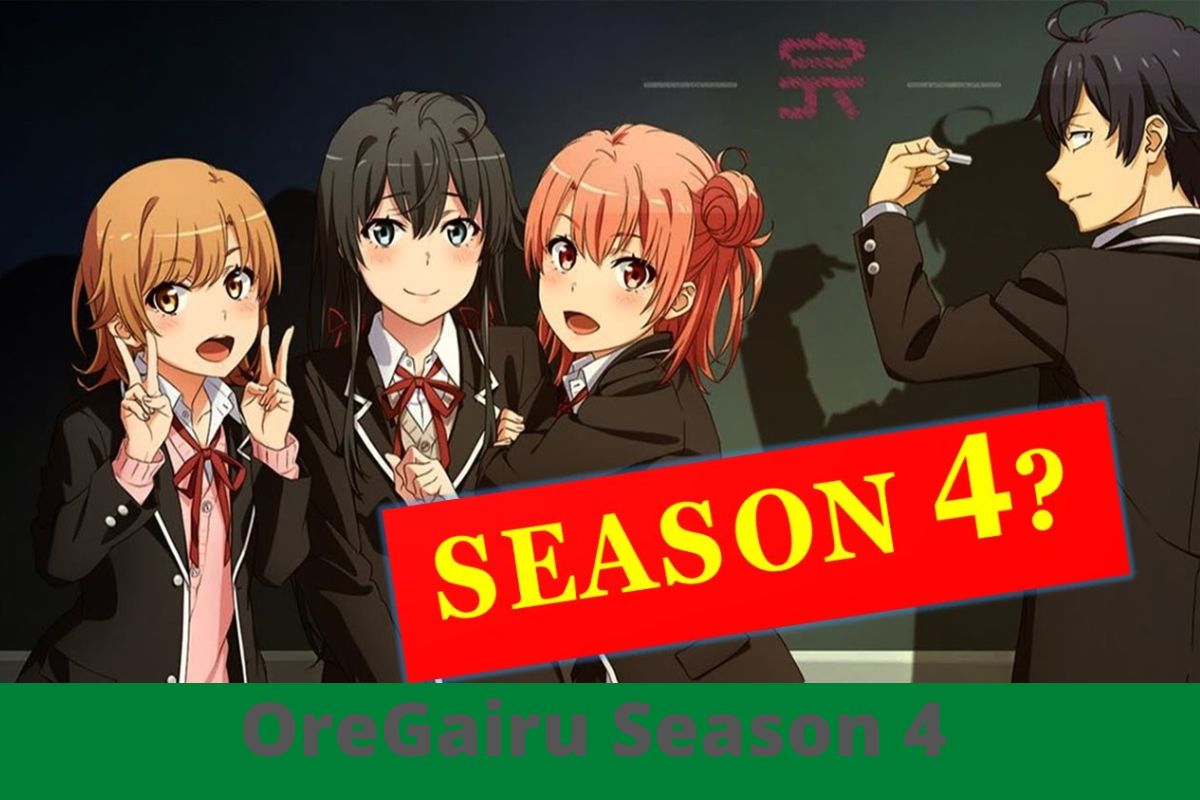 OreGairu Season 4