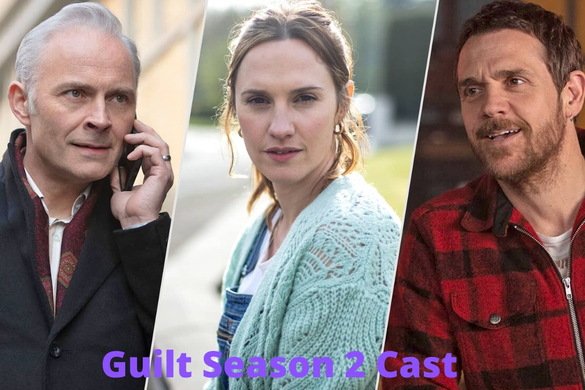 Guilt Season 2 Cast