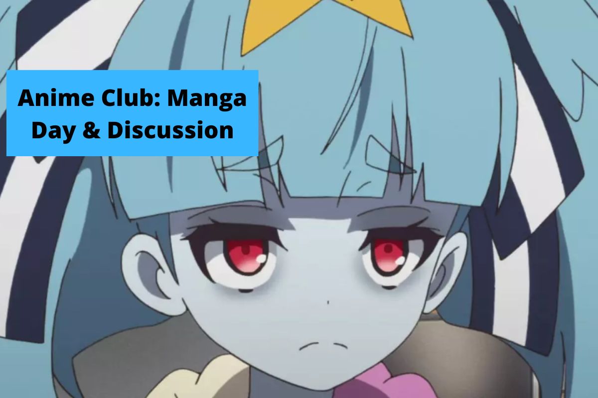Anime Club Manga Day & Discussion