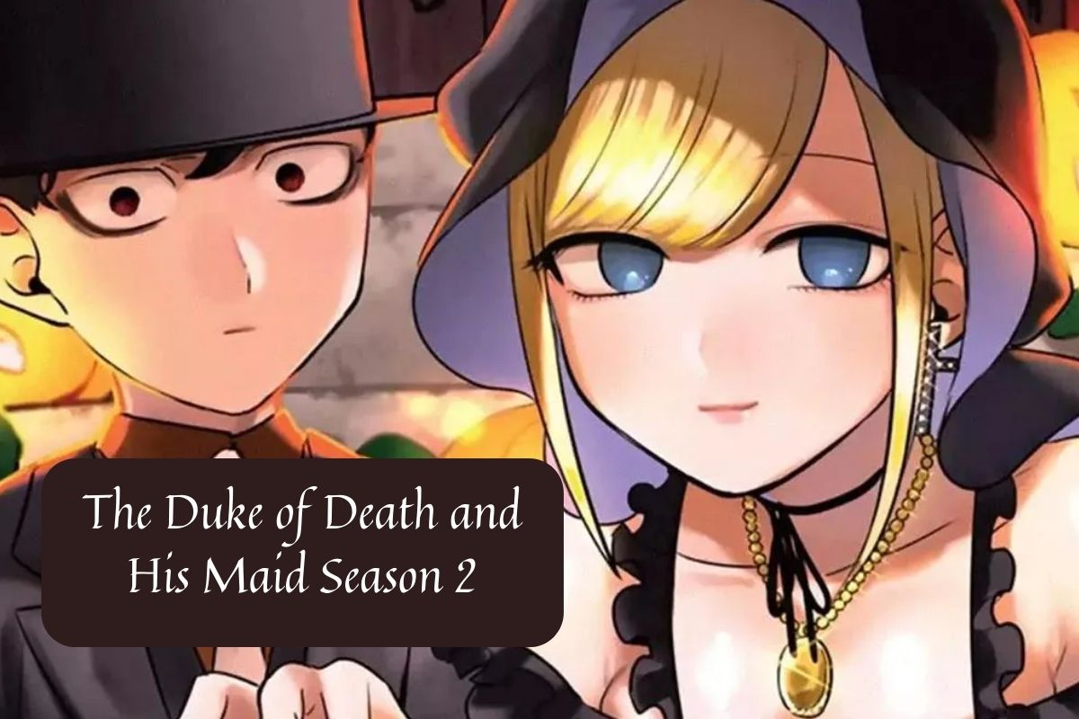 The Duke of Death and His Maid Season 2