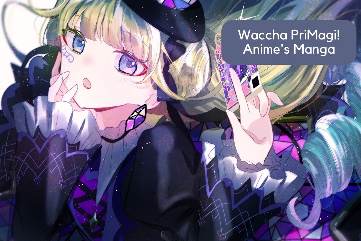 Waccha PriMagi! Anime's Manga
