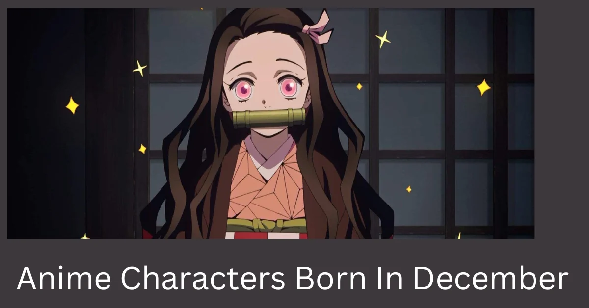 Anime Characters Born In December