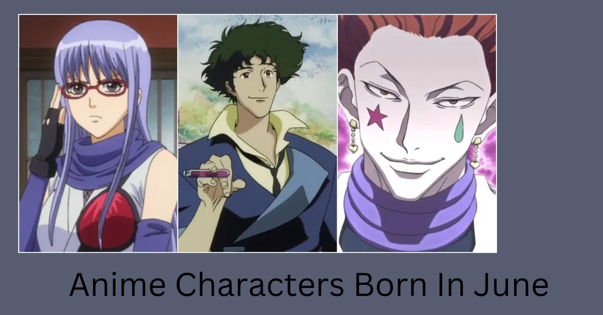 Anime Characters Born In June