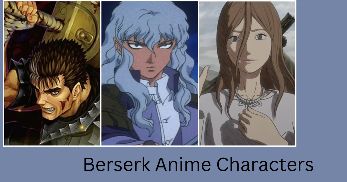 Berserk Anime Characters