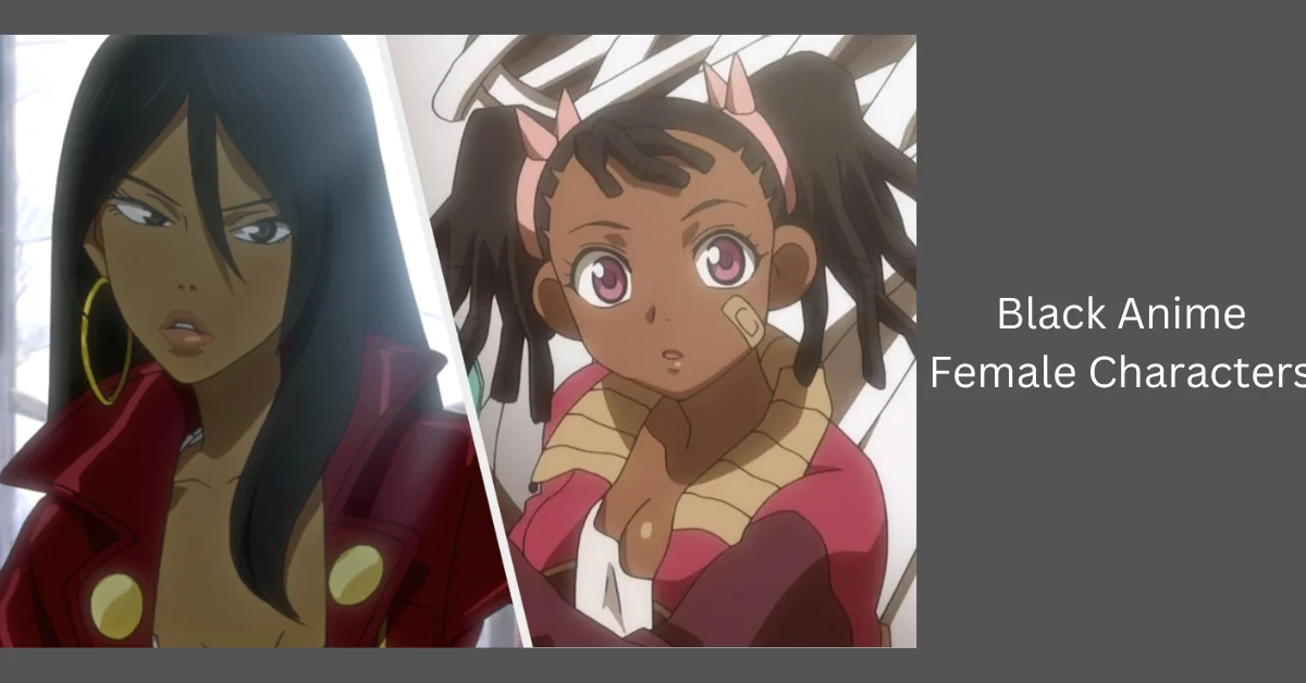 Black Anime Female Characters