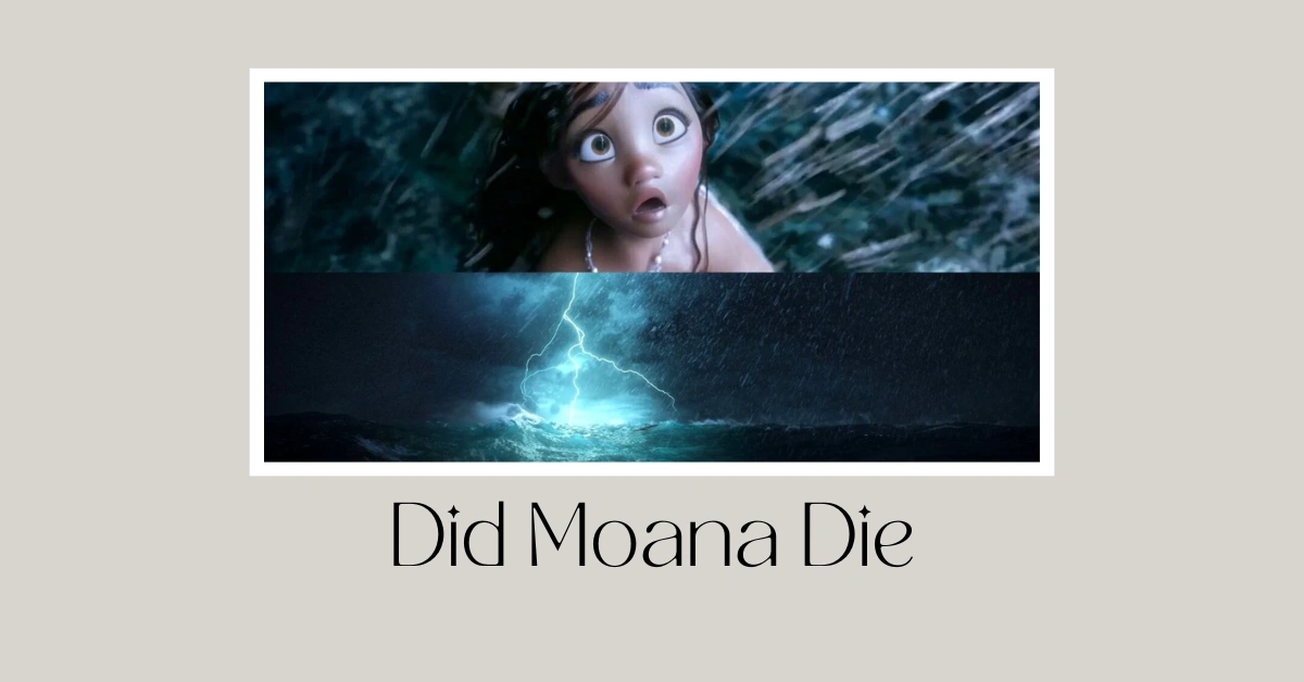 Did Moana Die