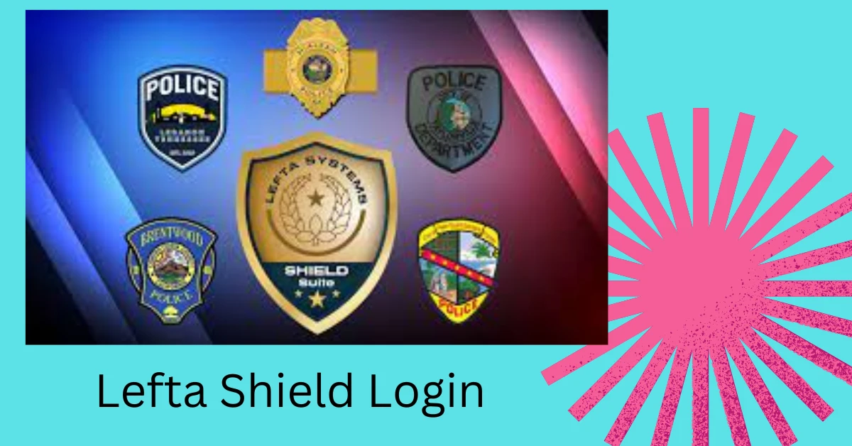 Lefta Shield Login