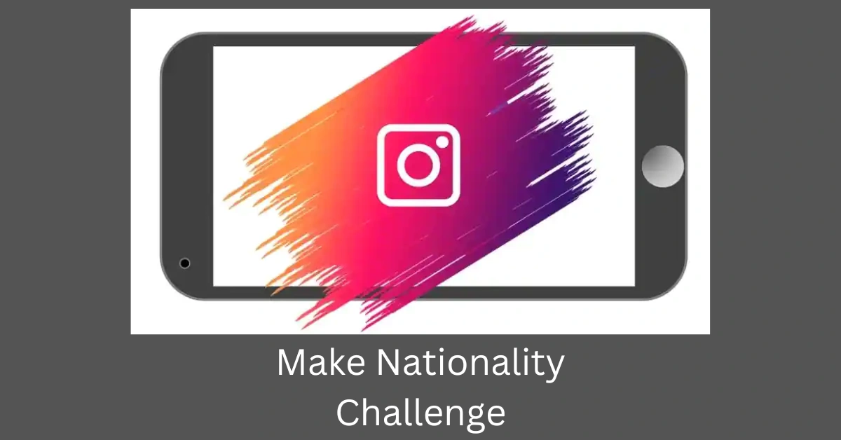 Make Nationality Challenge
