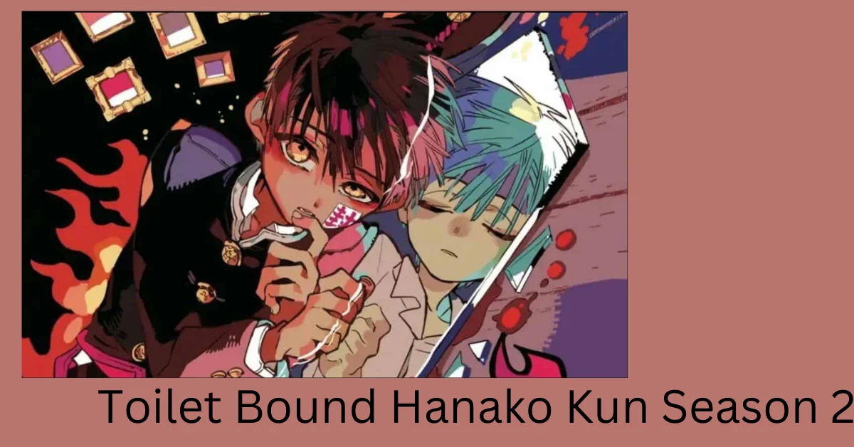 Toilet Bound Hanako Kun Season 2