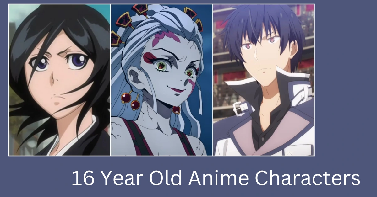 16 Year Old Anime Characters