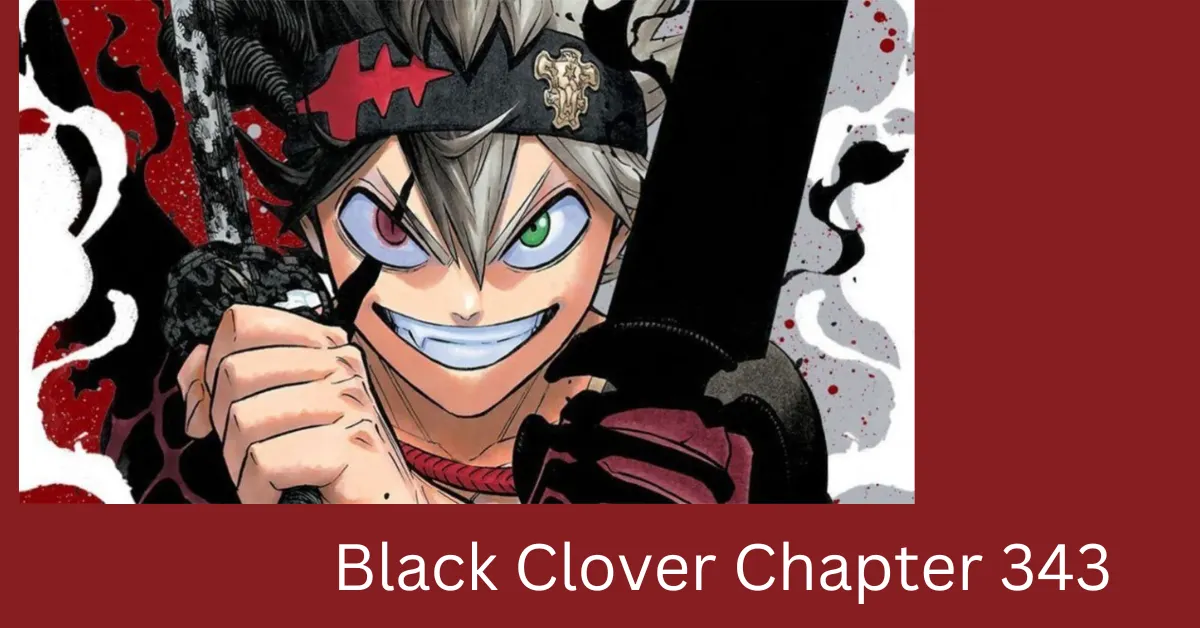 Black Clover Chapter 343