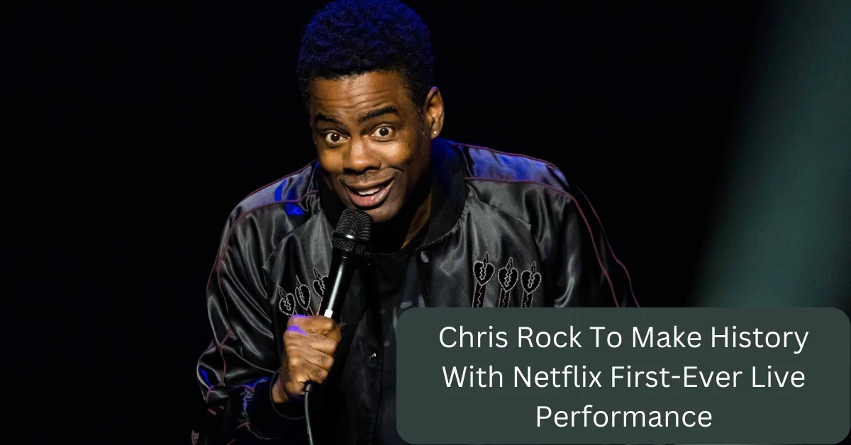 Chris Rock To Make History With Netflix’s First-ever Live Performance