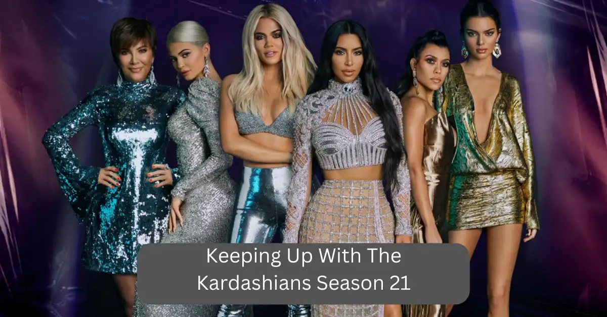 Keeping Up With The Kardashians Season 21