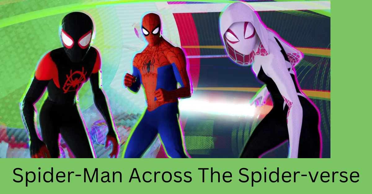 Spider-Man Across The Spider-verse