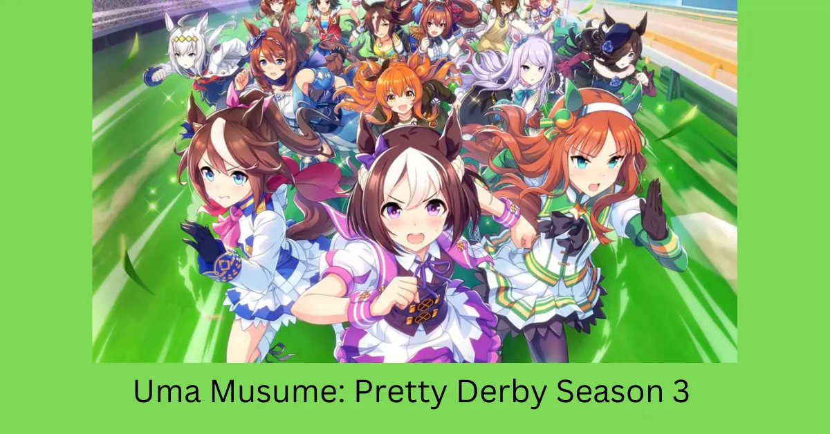 Uma Musume: Pretty Derby Season 3