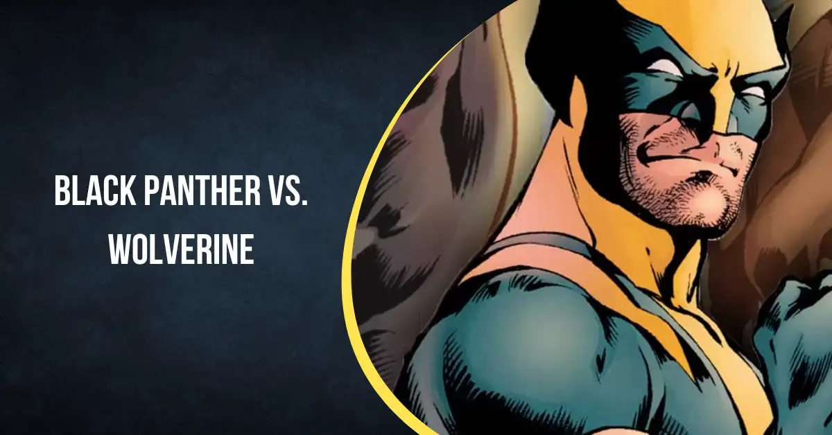 Black Panther Vs. Wolverine
