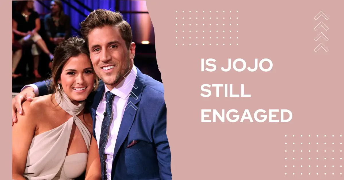 Is Jojo Still Engaged