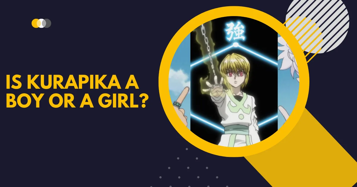 Is Kurapika A Boy Or A Girl