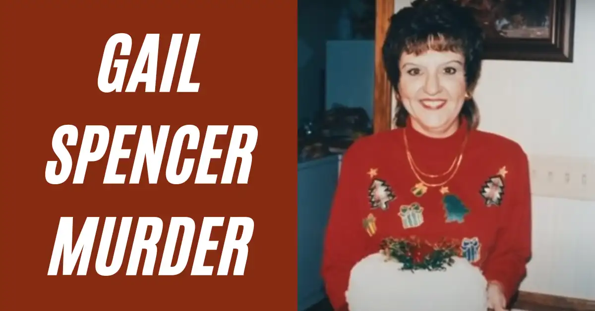 Gail Spencer Murder