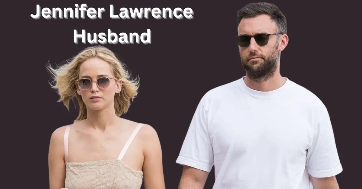 Jennifer Lawrence Husband