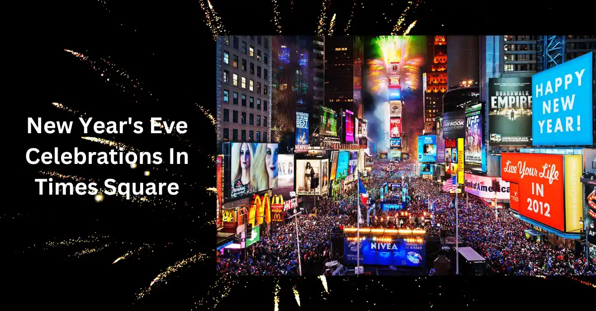 New Year's Eve Celebrations In Times Square
