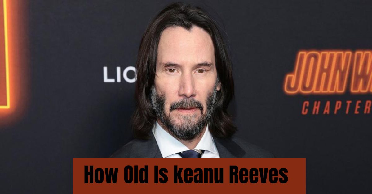 How Old Is keanu Reeves