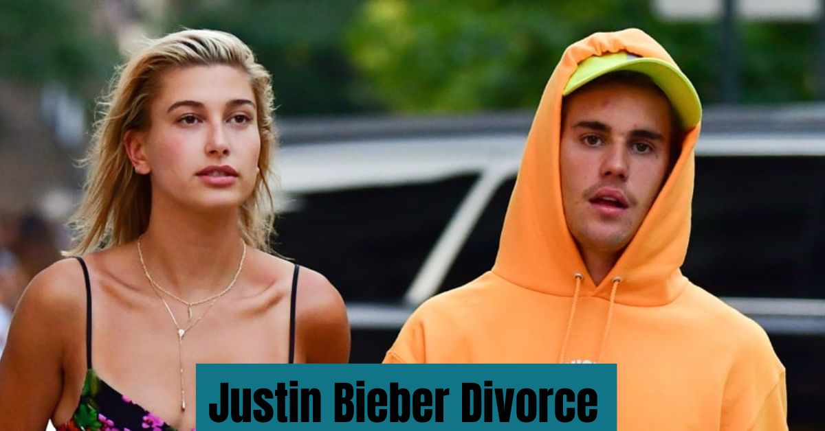 Justin Bieber Divorce