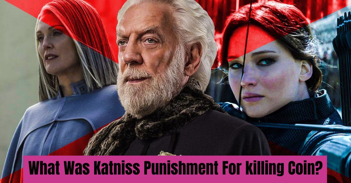 What Was Katniss Punishment For killing Coin?