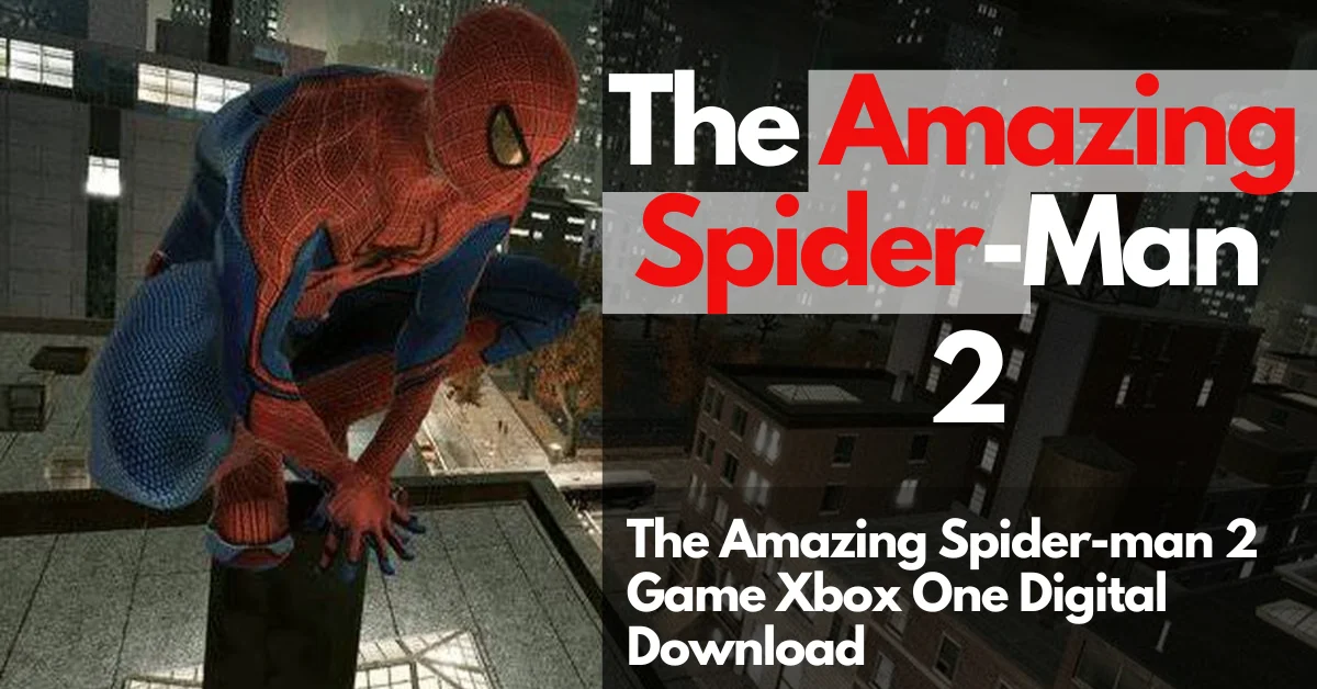 The Amazing Spider-man 2 Game Xbox One Digital Download