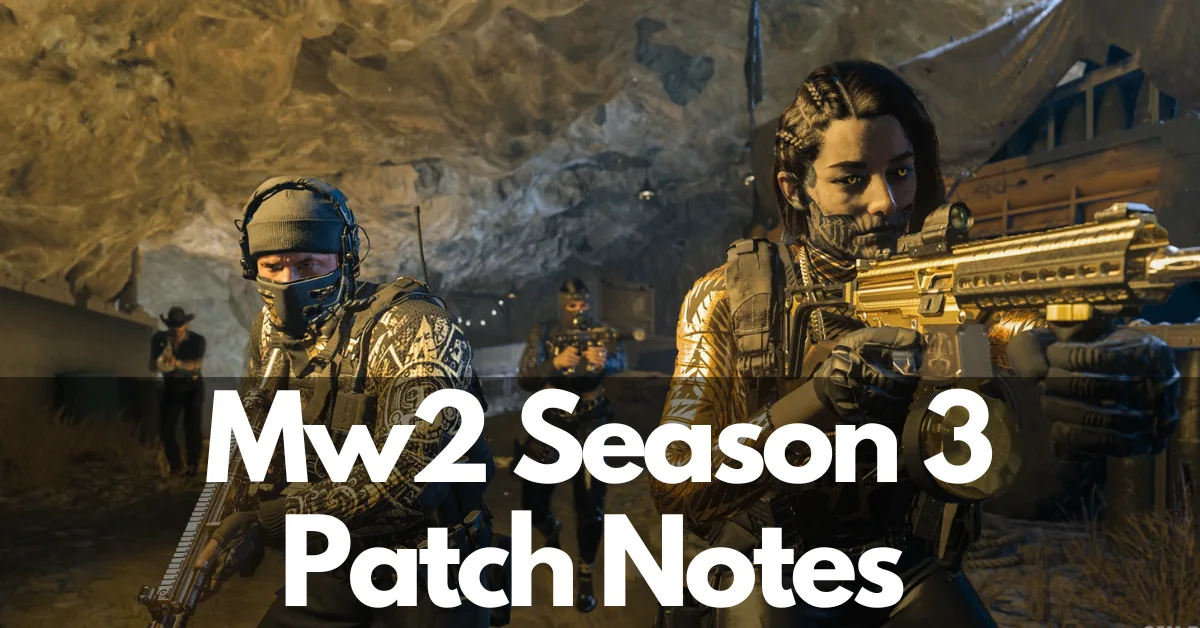 Patch Notes Mw2 Season 3