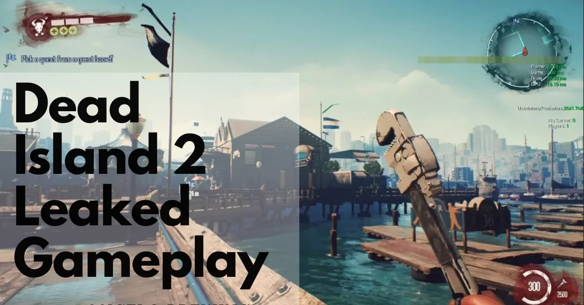 Dead Island 2 Leaked Gameplay