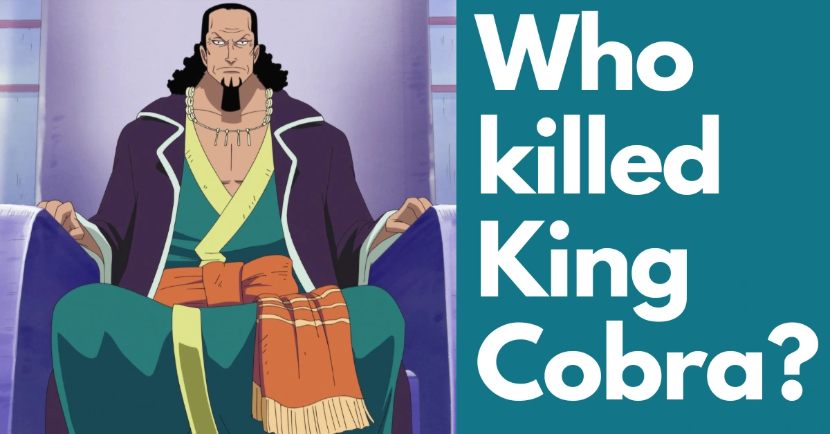 who killed king cobra one piece