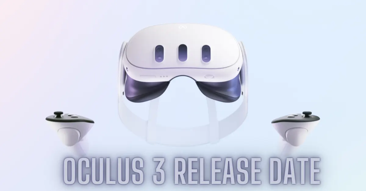 Oculus 3 Release Date