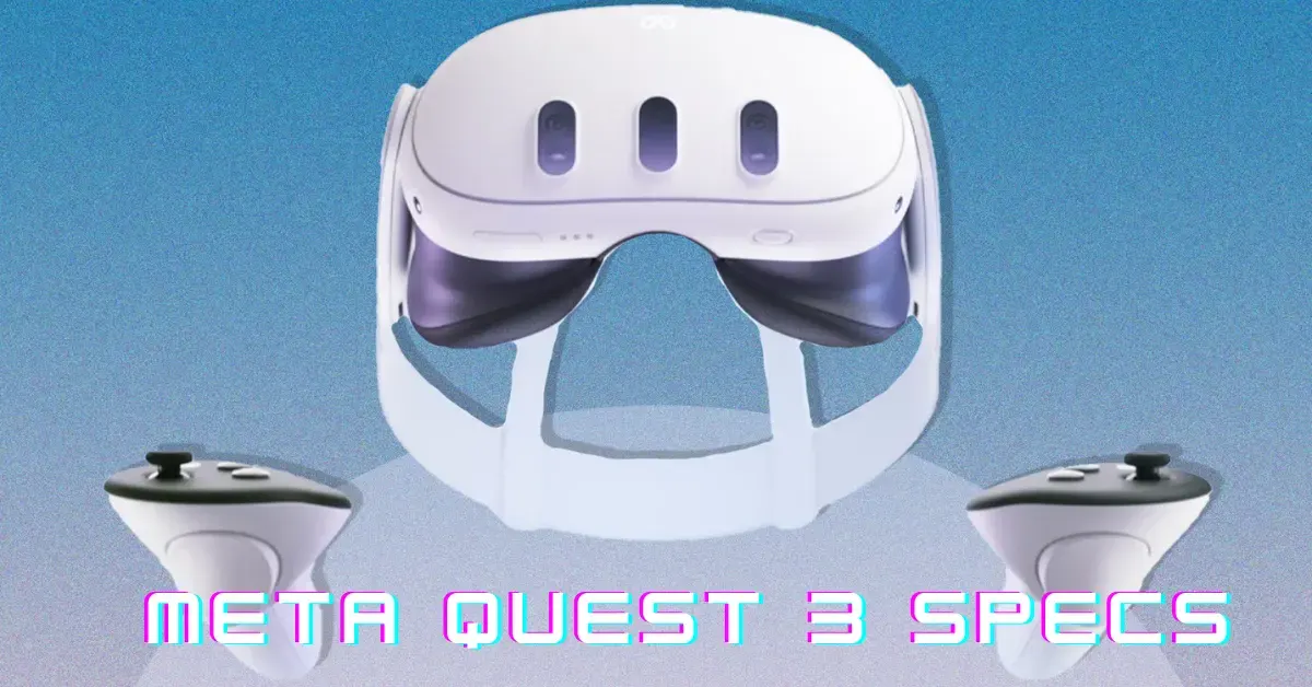 Meta Quest 3 Specs